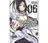 Dragons Rioting Vol 6 C Tsuyoshi Watanabe, Tsuyoshi Watanabe (Auteur)