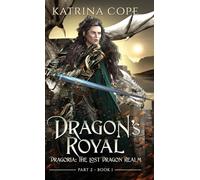 Dragon's Royal: Part 2
