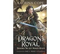 Dragon's Royal: Part 2