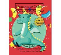 Dragons to Color: Coloring Poster Book for all ages