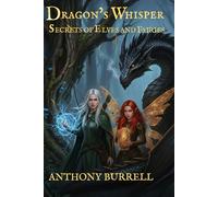 Dragon's Whisper Secrets of Elves and Fairies