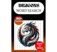 Dragons Word Search Puzzle Book: A Fun Fantasy Activity Book Featuring Fire-Breathers, Myths, Scales, Lairs, and More | Easy-to-Read Print | 6x9 ... Gift for Fantasy Fans and Puzzle Lovers