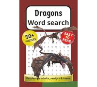 Dragons Word Search Puzzle Book: Word Searches with Easy to Read Print about Dragons, Beasts, Fire-breather and More | 6x9 inches, 110 pages | 50+ ... Gift for Vacations, Holidays and Free Times