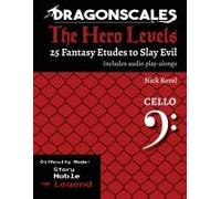 Dragonscales, The Hero Levels, Cello Legend