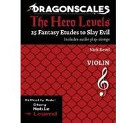 Dragonscales, The Hero Levels, Violin Legend