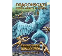 Dragonsgate: Devils, Spirits, & Angels