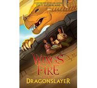 Dragonslayer (Wings of Fire: Legends)
