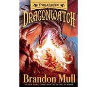 Dragonwatch: A Fablehaven Adventure – Simon & Schuster