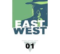East Of West Volume 1: The Promise (Paperback) Nick Dragotta, Jonathan Hickman (Auteur)