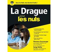 Drague Pour les nuls (La) - Florence Escaravage - First - broché - Guide