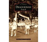Draguignan - Tome II