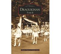 Draguignan - Tome II Volume 2 - Charles Clairici - Nouvelles Editions Sutton - broché - Monographie