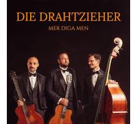 die Drahtzieher – Mer Diga Men – CD