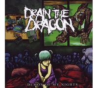 Drain the Dragon - Demon of My Nights [Import]