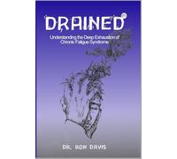 DRAINED: Understanding the Deep Exhaustion of Chronic Fatigue Syndrome