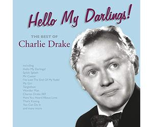Drake, Charlie - Hello My Darlings