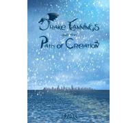 Drake Fannings and the Path of Creation