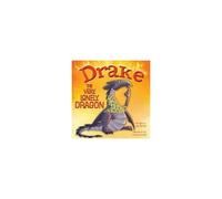 Drake The Very Lonely Dragon