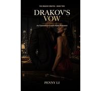Drakov's Vow: An Enemies-to-Lovers Mafia Romance