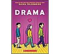 Drama: A Graphic Novel