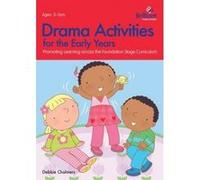 Drama Activities for the Early Years - [Version Originale] Debbie Chalmers (Auteur)