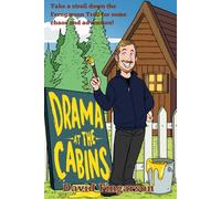 Drama at the Cabins: Take a stroll down the Ferngarson Trail for some chaos and adventure