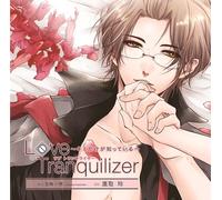 Drama CD (Rei Takatori) - Love Tranquilizer Kimi Dake Ga Shitteiru Pt.3 Kazuhide Houbai [Japan CD] HKCS-6