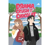 Drama, crush et chocolat - Sylvie de Mathuisieulx - Jouvence - cartonné - Roman junior