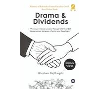 Drama & Dividends: Personal Finance lessons through the heartfelt conversation between a father and daughter