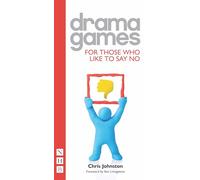 Drama Games For Those Who Like to Say No
