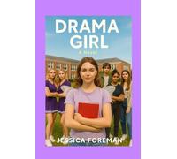 Drama Girl: The freshman files