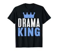 Drama King - Théâtre musical de Broadway T-Shirt