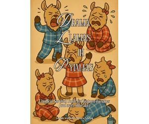Drama Llamas in Pyjamas: Unoffical Survival Guide for Tantrum Tuesdays (and every other day)