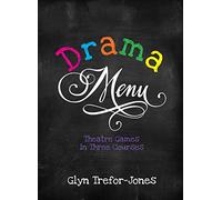 Drama Menu: Theatre Games in Three Courses