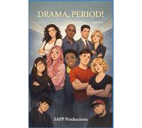 DRAMA, PERIOD!: THE COMPLETE FIRST SEASON