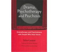 Drama, Psychotherapy and Psychosis John Witham Casson (Auteur)