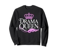Drama Queen Reine Princesse Estime de Soi Femmes Fortes Sweatshirt
