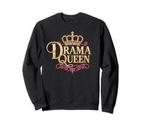 Drama Queen Reine Princesse Estime de Soi Femmes Fortes Sweatshirt