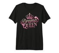 Drama Queen Reine Princesse Estime de Soi Femmes Fortes T-Shirt Haut de Gamme