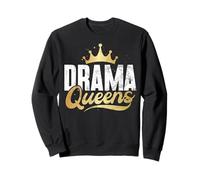 Drama Queens Sister Sweatshirt