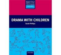 Drama With Children Sarah Phillips (Auteur)