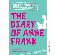 Dramascripts: The Diary Of Anne Frank