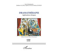Dramathérapie Applications cliniques - Sophie Pluen - L'harmattan - broché - Etude