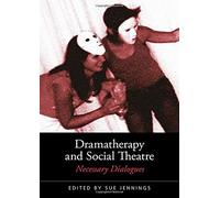 Dramatherapy And Social Theatre