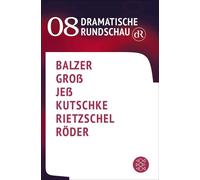 Dramatische Rundschau 08 - Lea Marlen Balzer - Fischer E-Books - ebook (ePub) - Livre