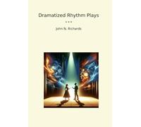 Dramatized Rhythm Plays