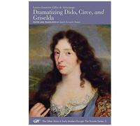 Dramatizing Dido, Circe, And Griselda, 5