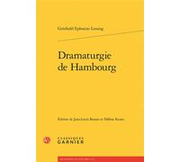Dramaturgie de Hambourg - Jean-Louis Besson - Classiques Garnier - broché - Théâtre