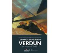 Dramaturgies de Verdun François Cochet (Auteur)