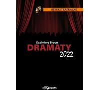 Dramaty 2022 - Kazimierz Braun (Littérature : drame en polonais)